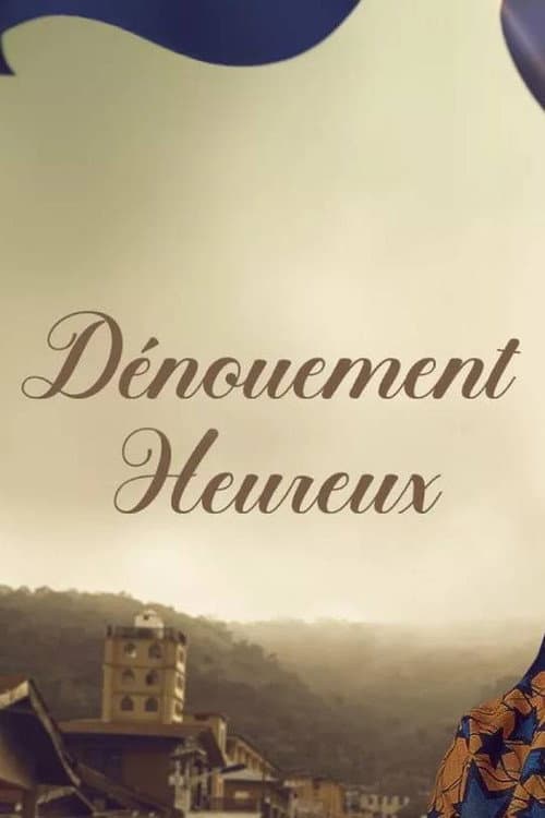 Dรฉnouement heureux